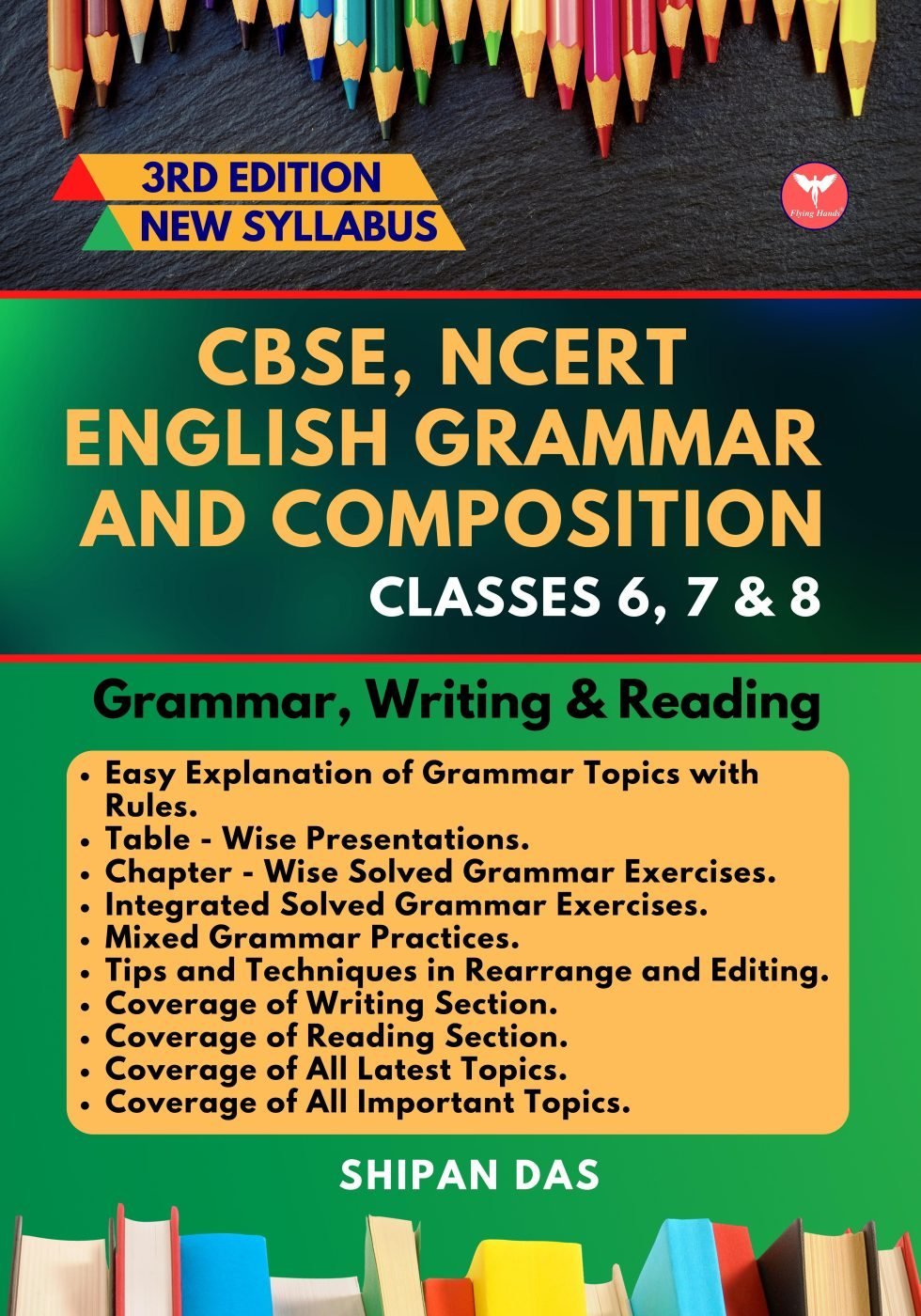 CBSE, NCERT English Grammar and Composition - Classes 6, 7 & 8 — book cover, Shipan Das